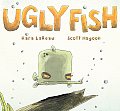 Ugly Fish by Kara LaReau
